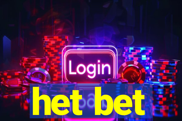 het bet